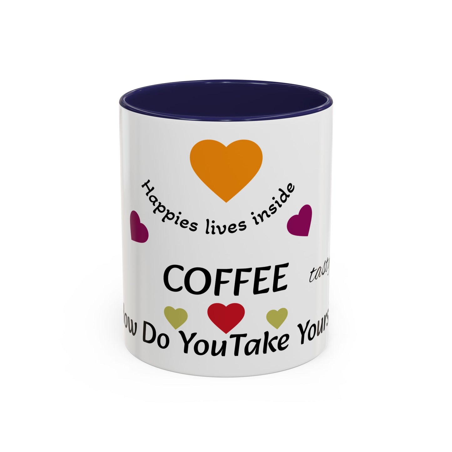 "How Do You Take Your Coffee? Accent Coffee Mug