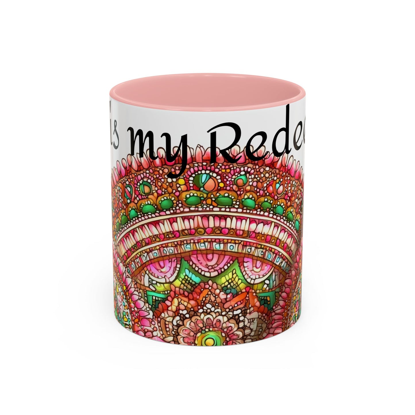 Colorful Spiritual Coffee Mug "God is my Redeemer"