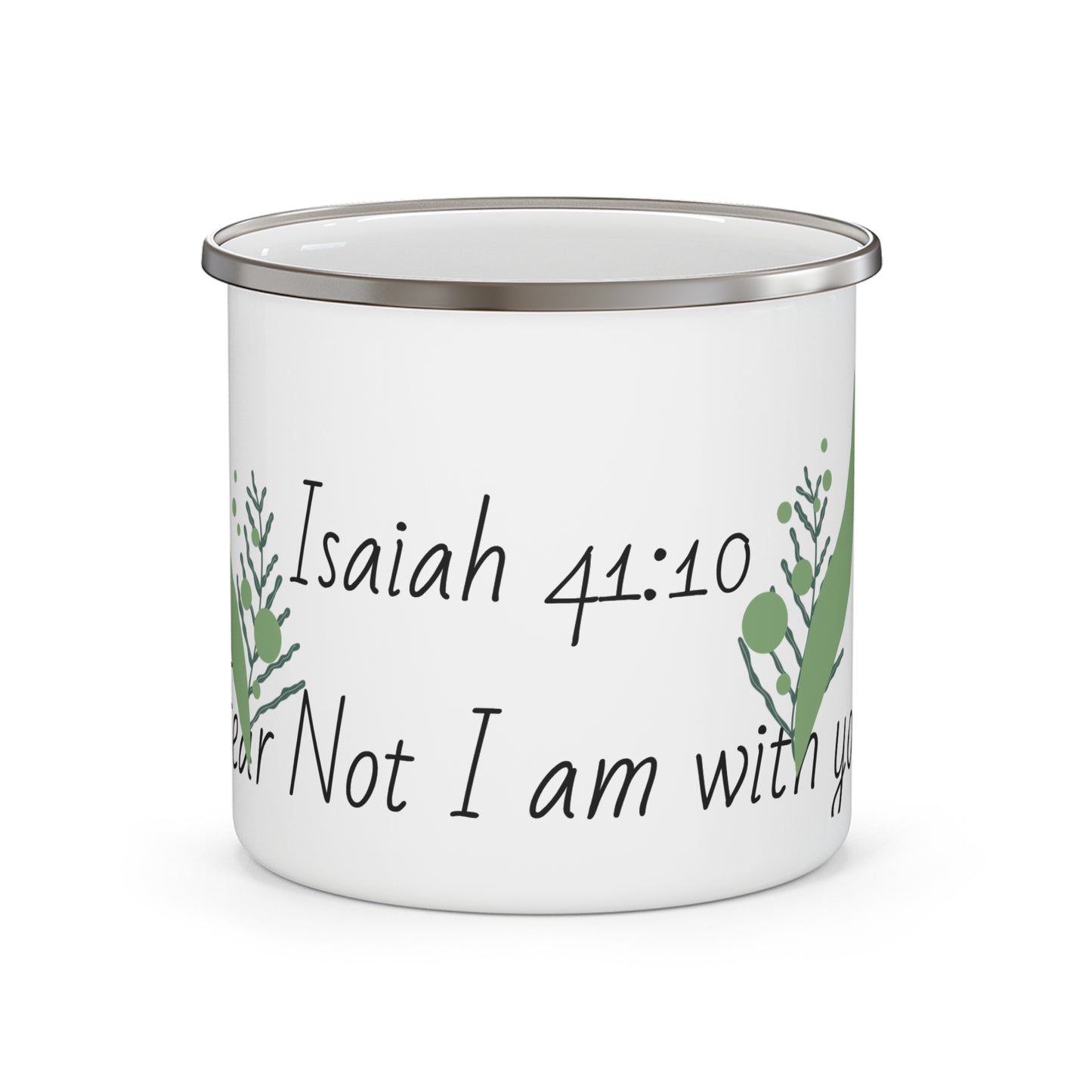 Enamel Mug,Fear Not I Am With You