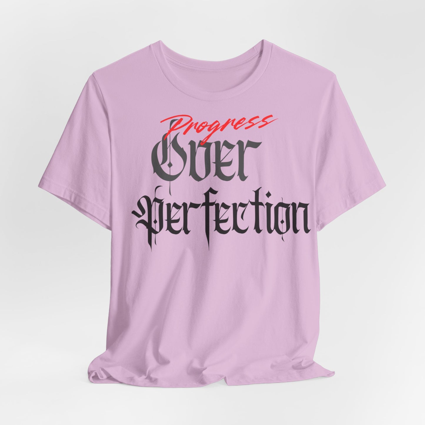 Progress Over Perfection Tee - Casual, Motivational T-Shirt for Self-Improvement.