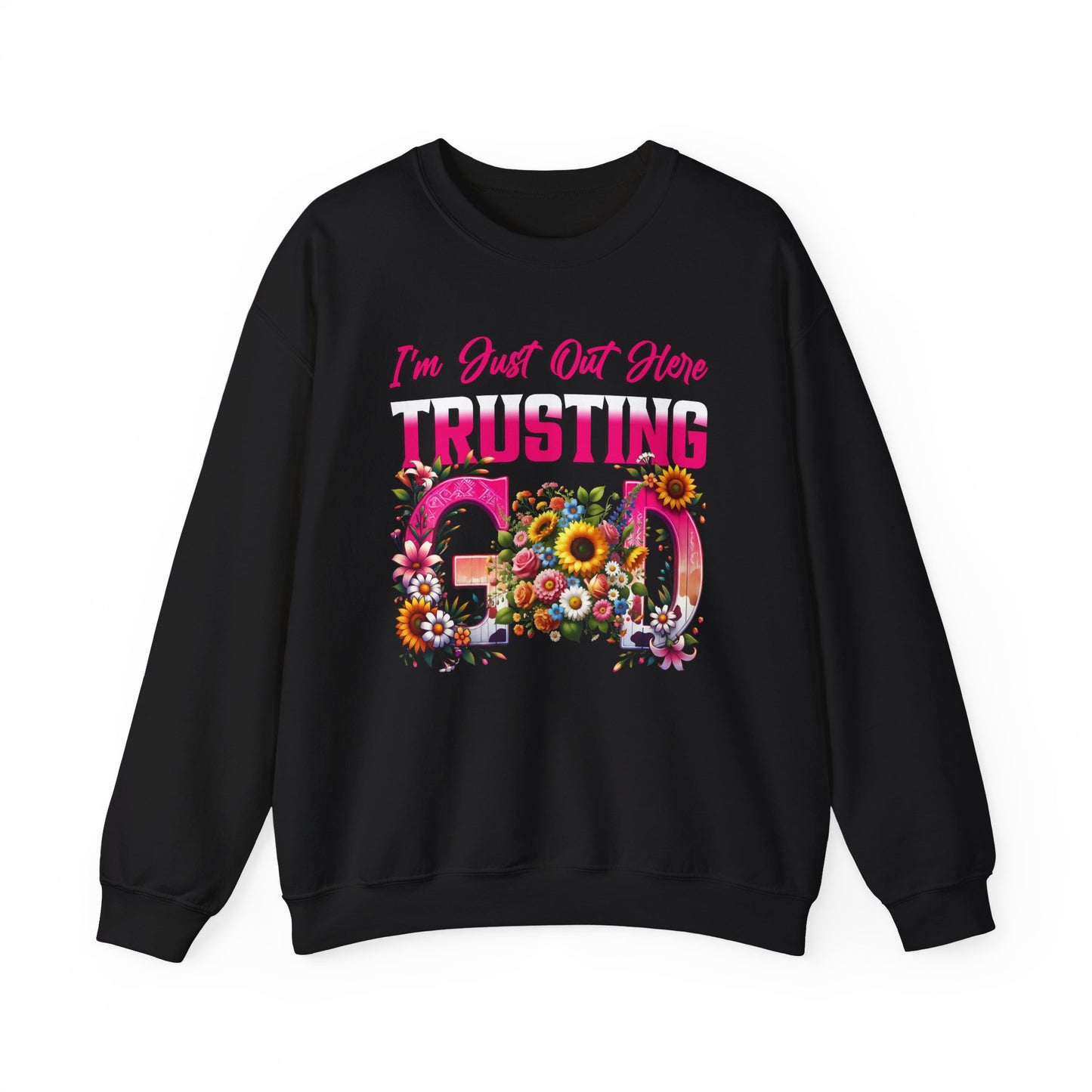 Trusting God Floral Crewneck Sweatshirt, Inspirational Gift