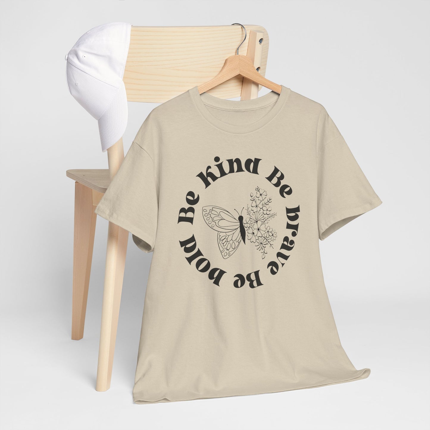 Unisex Heavy Cotton Tee - "Be Kind, Be Brave, Be Bold"