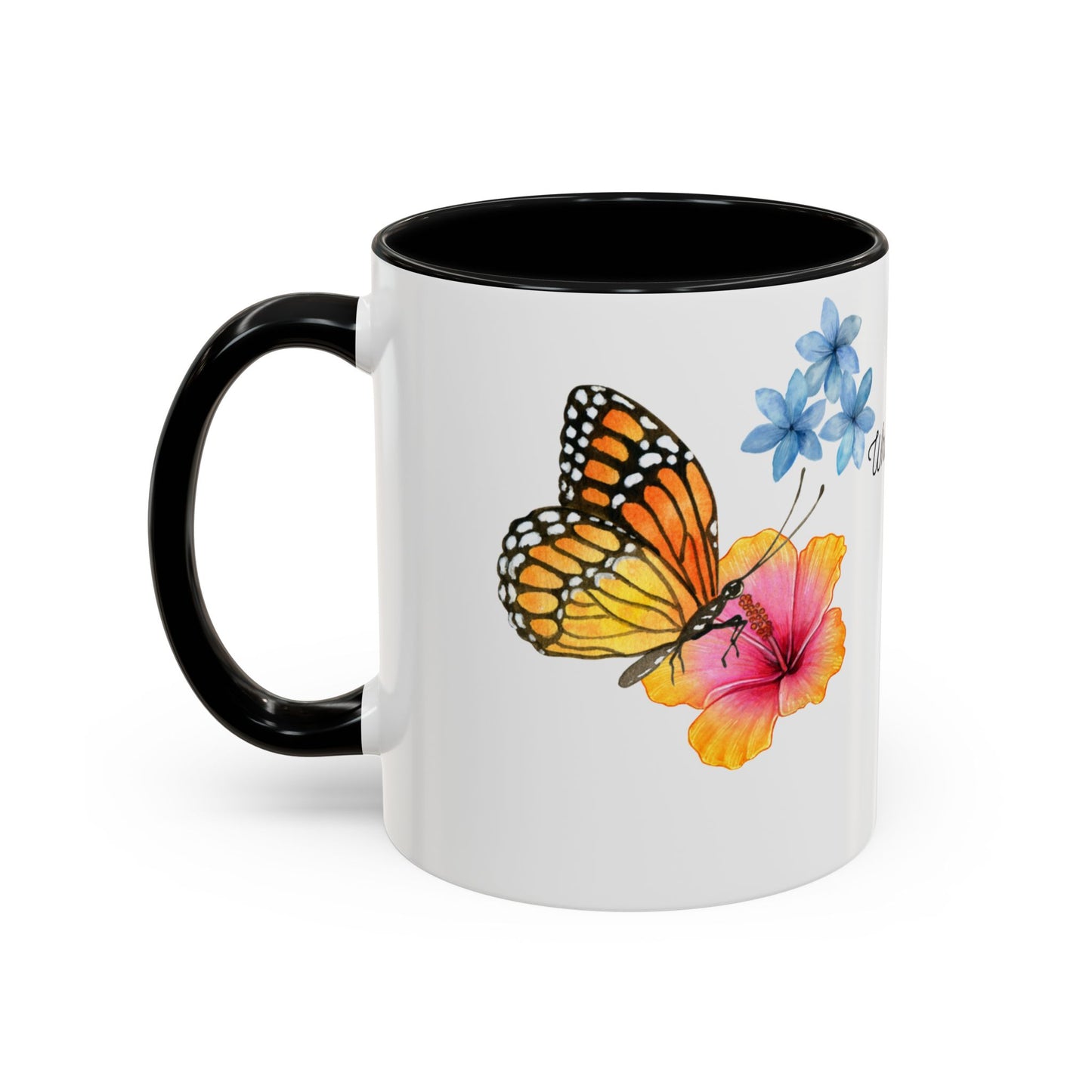 Inspirational Accent Mug - Butterfly Design, with Motivational words.