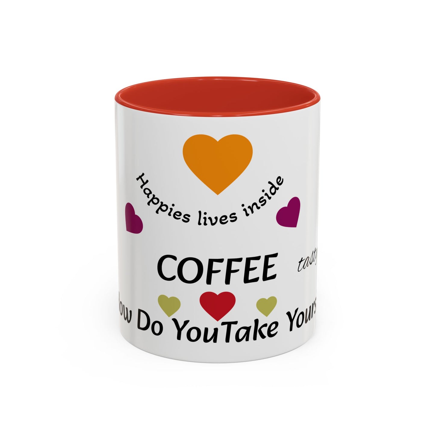 "How Do You Take Your Coffee? Accent Coffee Mug