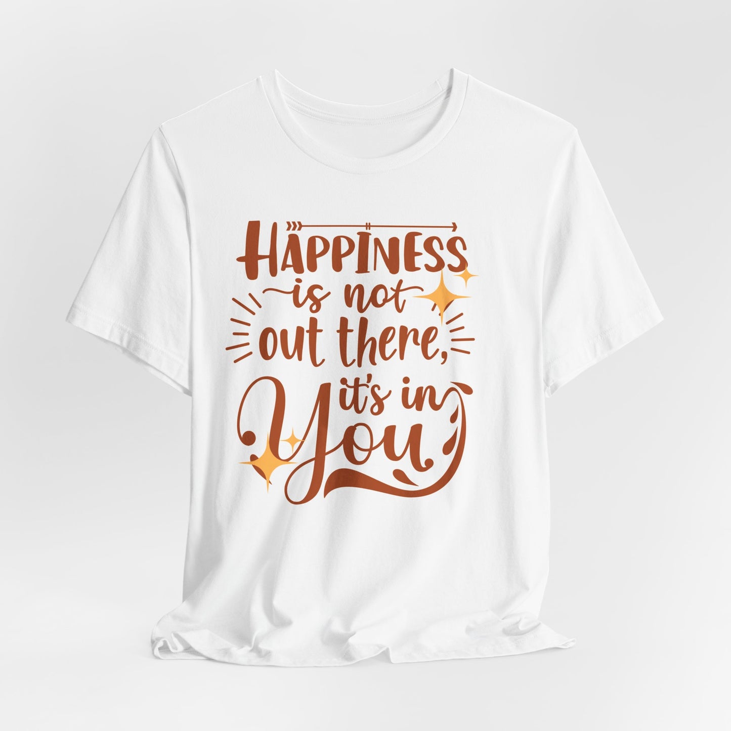 Motivational Unisex Tee - Happiness Is Within You