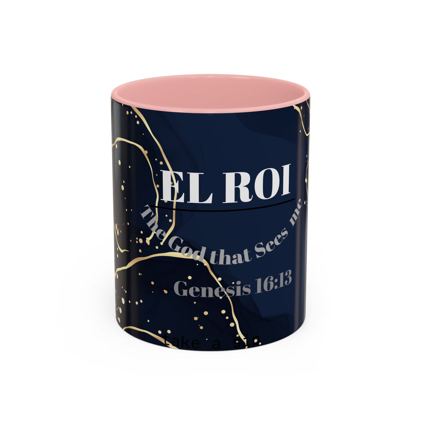 Elegant Inspirational Coffee Mug "El Roi", The God that Sees Me.