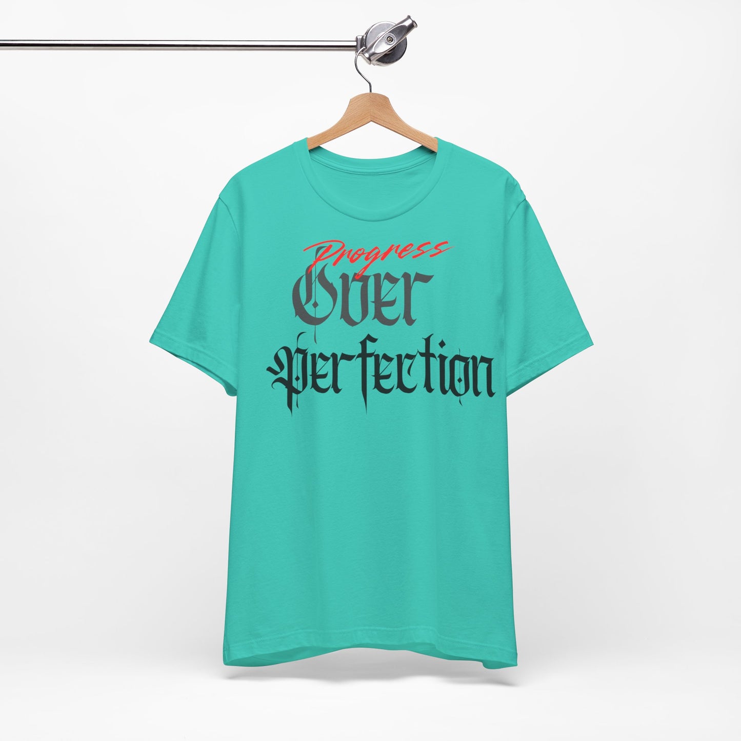 Progress Over Perfection Tee - Casual, Motivational T-Shirt for Self-Improvement.