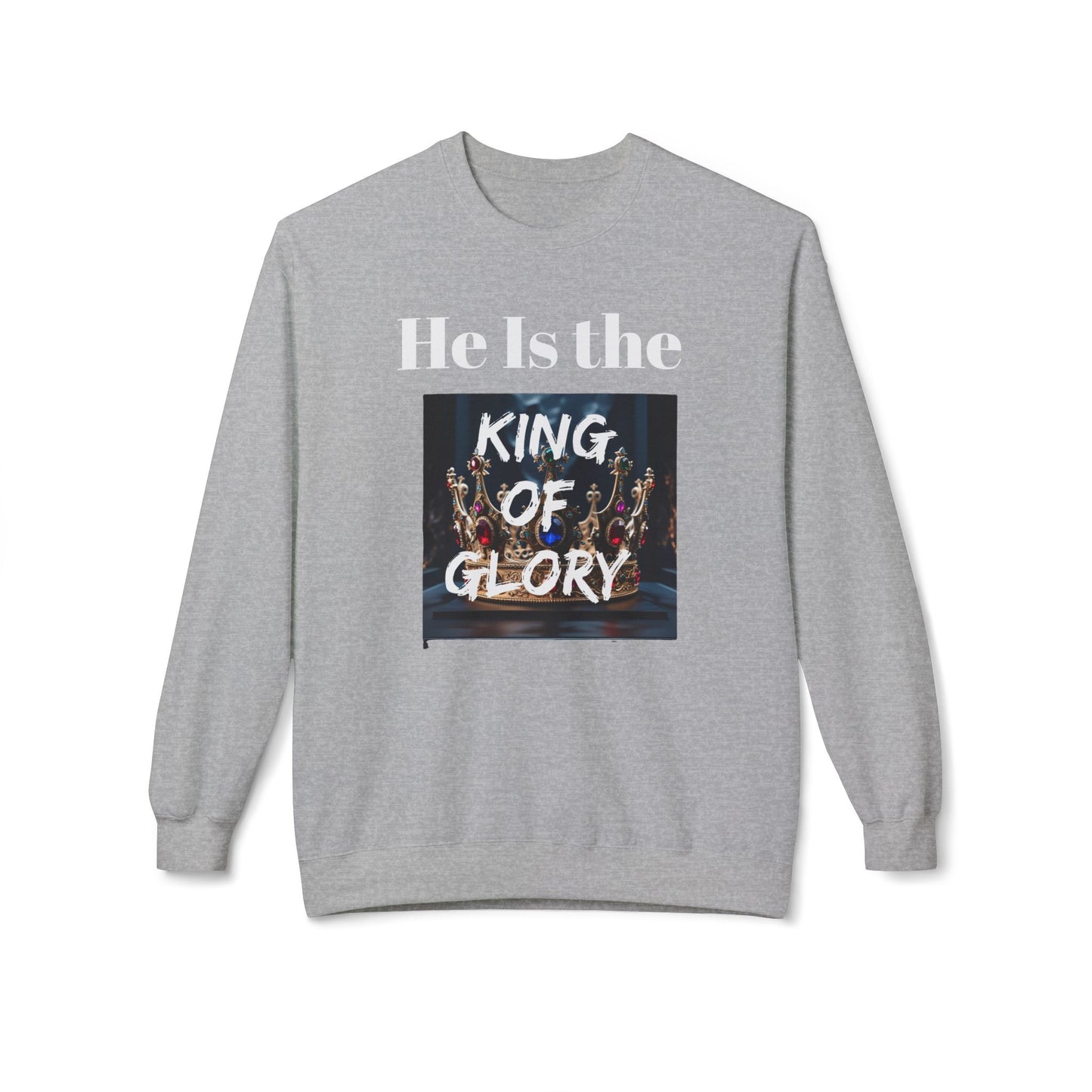 Spiritual  'King of Glory' Crewneck Sweatshirt.
