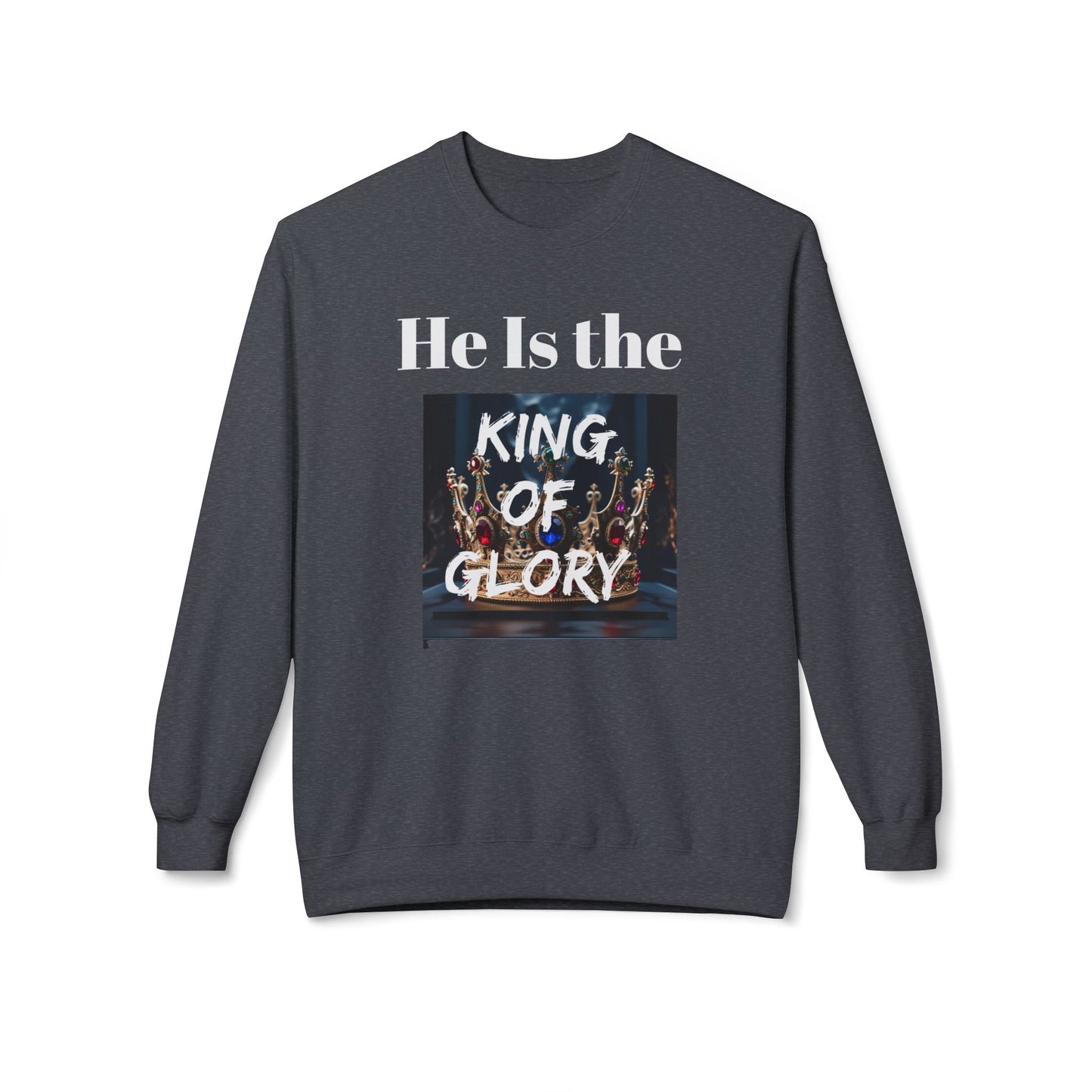 Spiritual  'King of Glory' Crewneck Sweatshirt.