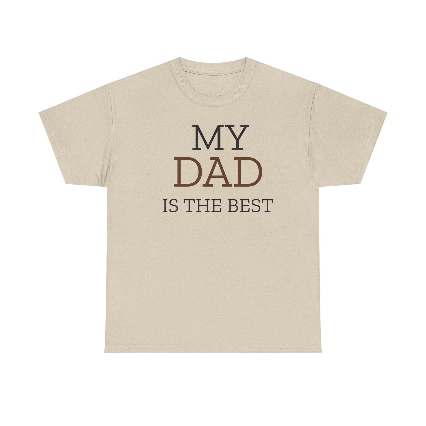 My Dad is the Best Unisex Heavy Cotton Tee | Perfect Gift for Father's Day