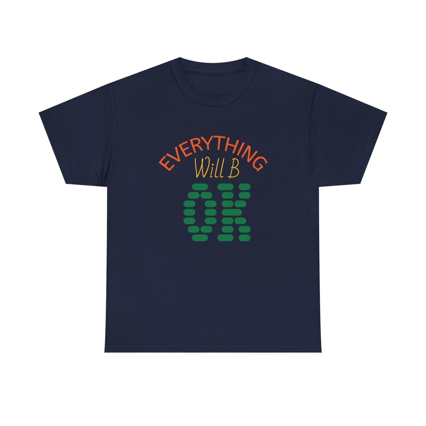 Everything will be ok Unisex Heavy Cotton Tee