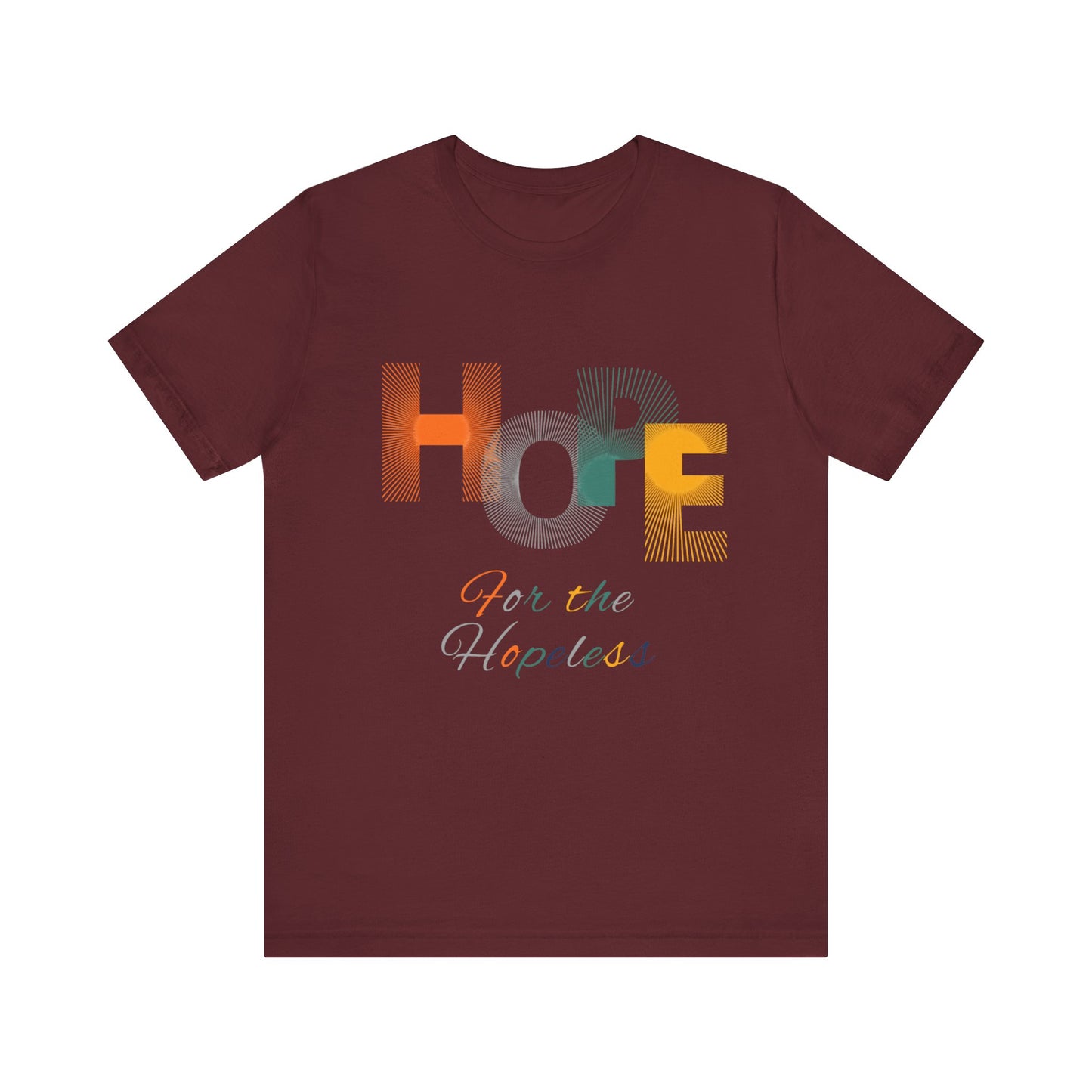 Hope Unisex Jersey Short Sleeve Tee