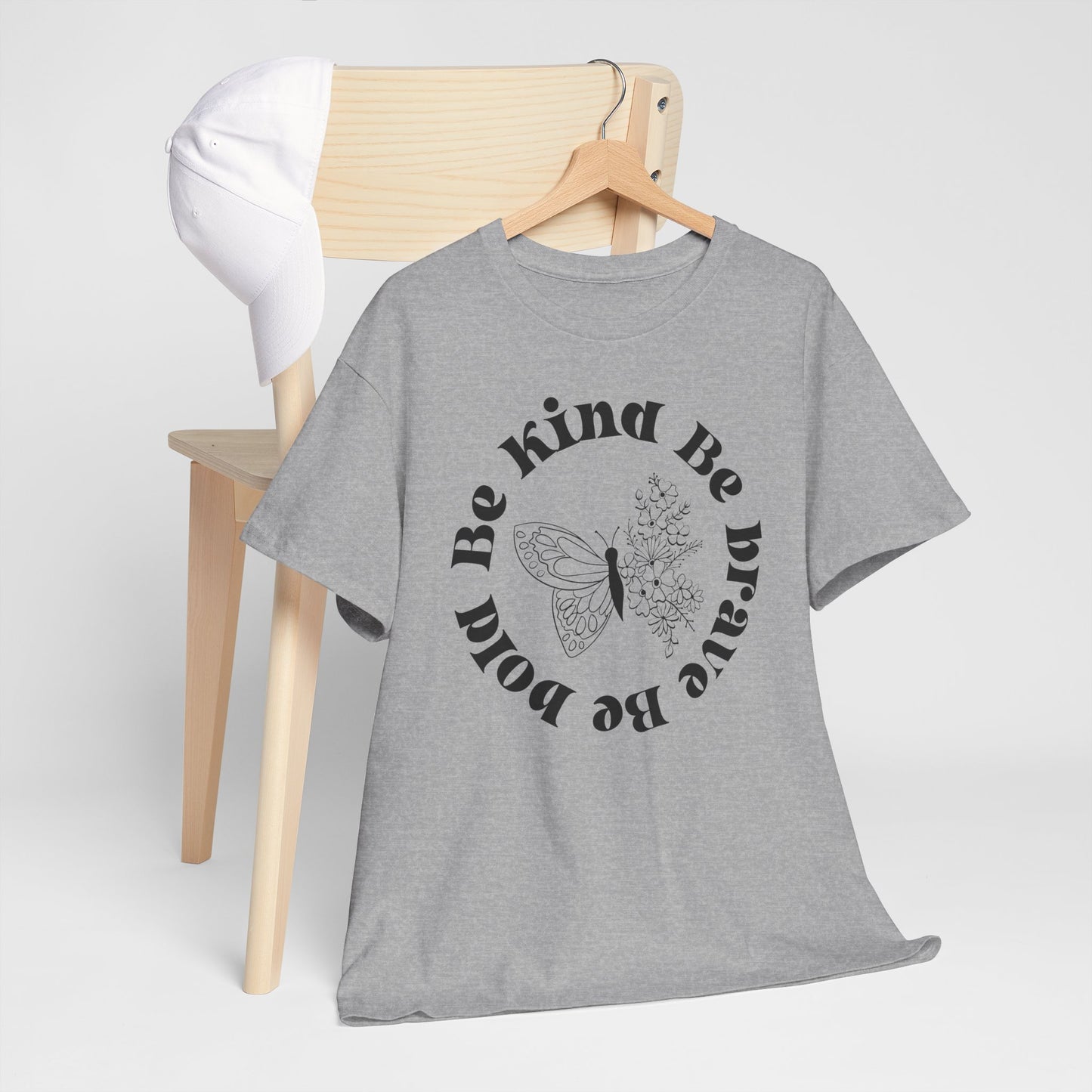 Unisex Heavy Cotton Tee - "Be Kind, Be Brave, Be Bold"