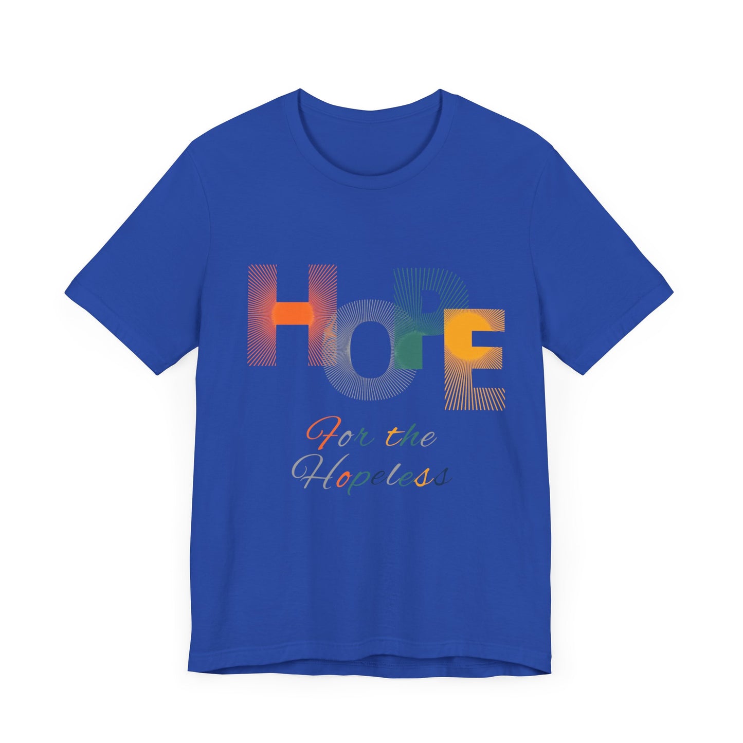 Hope Unisex Jersey Short Sleeve Tee