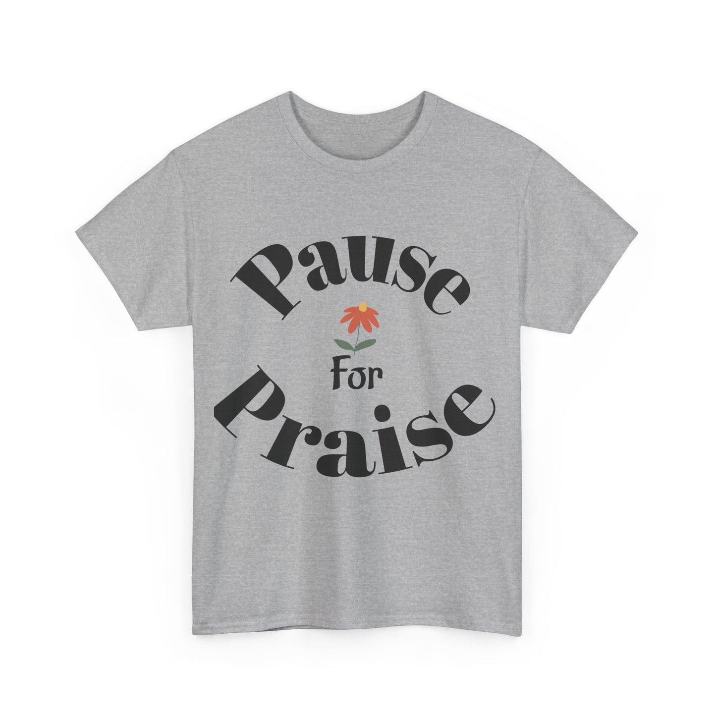 Pause For Praise Unisex Heavy Cotton Tee