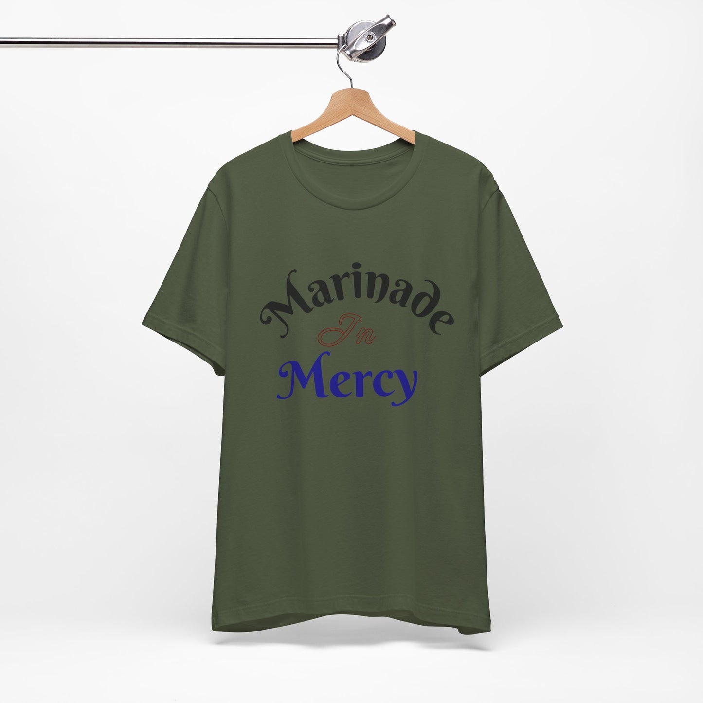 Marinade in Mercy -Unisex Jersey Short Sleeve Tee