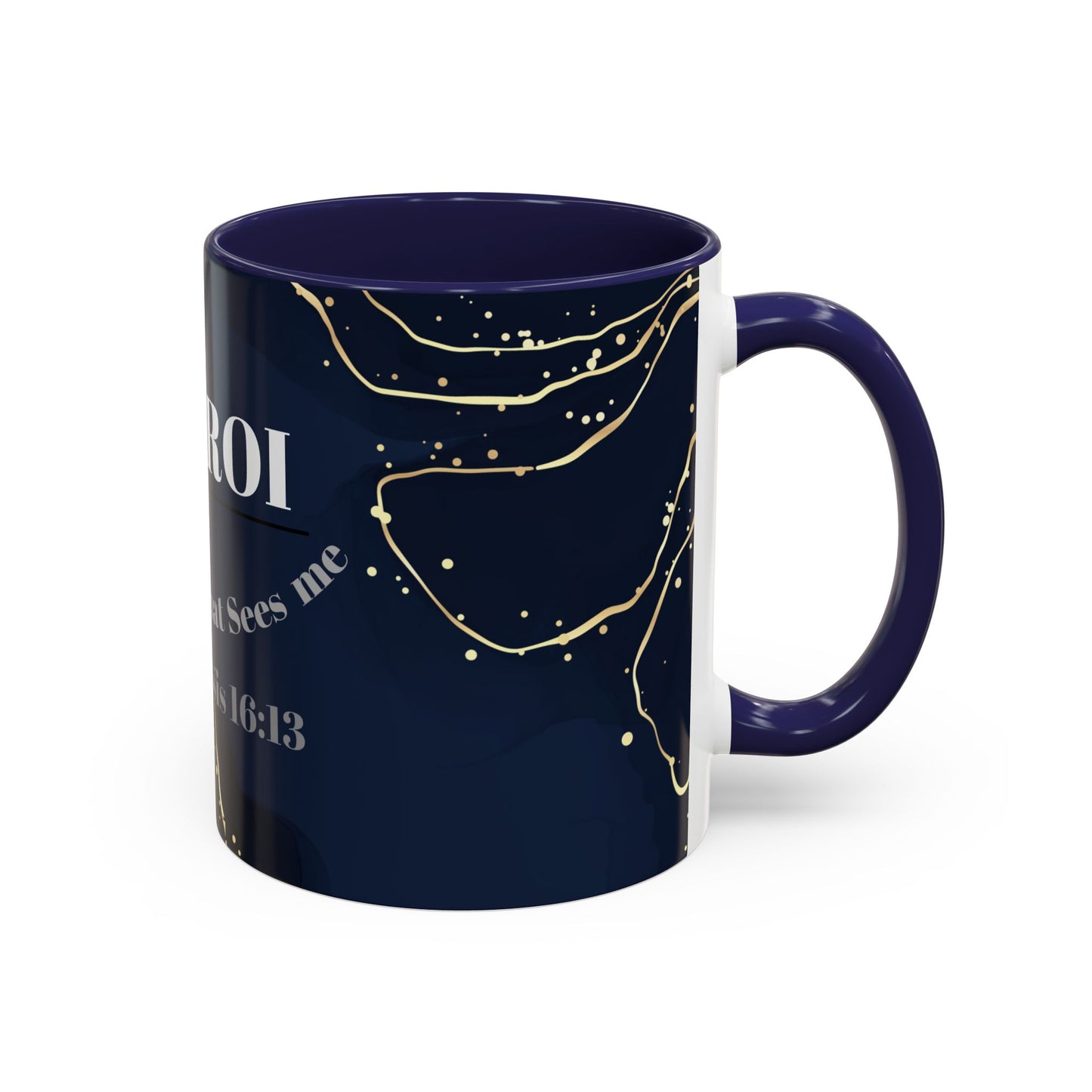 Elegant Inspirational Coffee Mug "El Roi", The God that Sees Me.