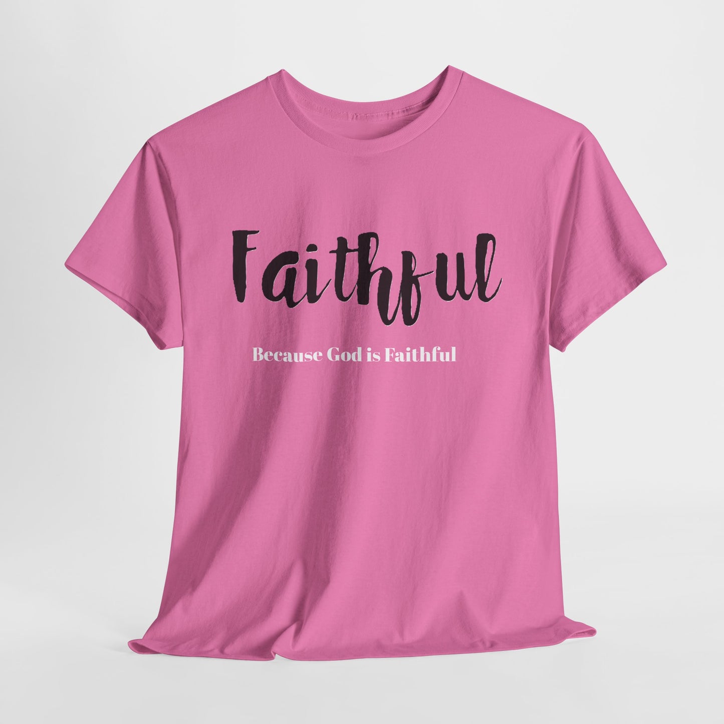 Faithful Unisex Heavy Cotton Tee, Christian Apparel.