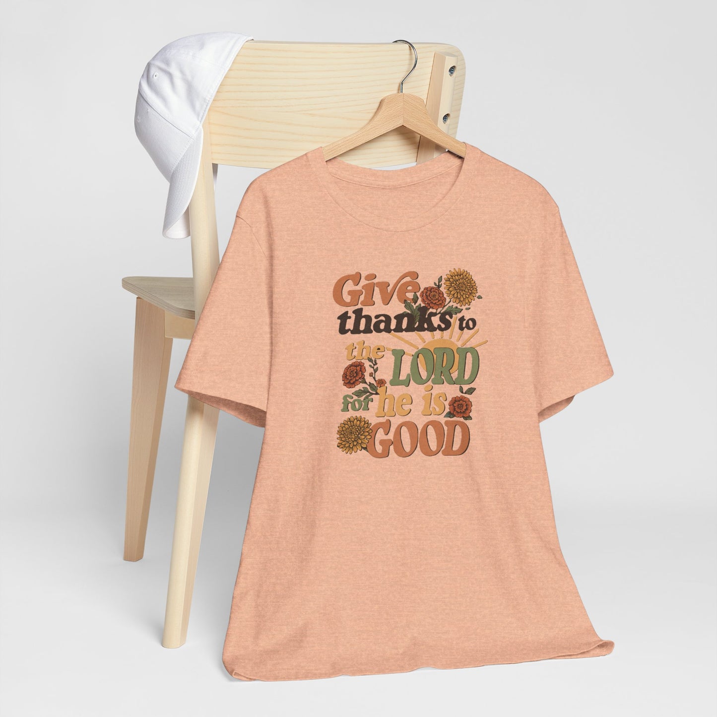 Give thanks to the Lord for He is Good. Unisex Jersey Short Sleeve T-Shirt.