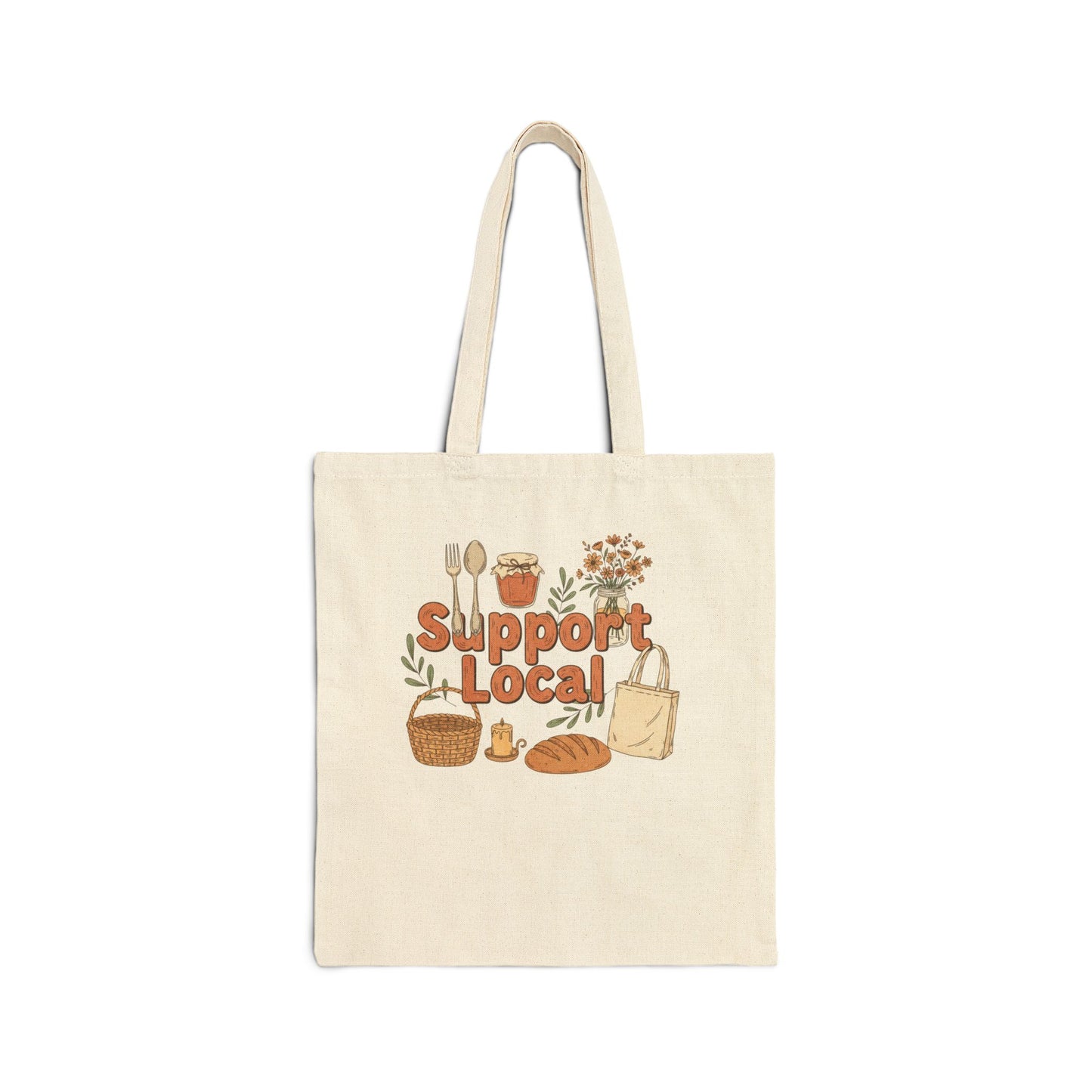 Support Local Cotton Canvas Tote Bag — 'Support Local' Market Shopper Tote