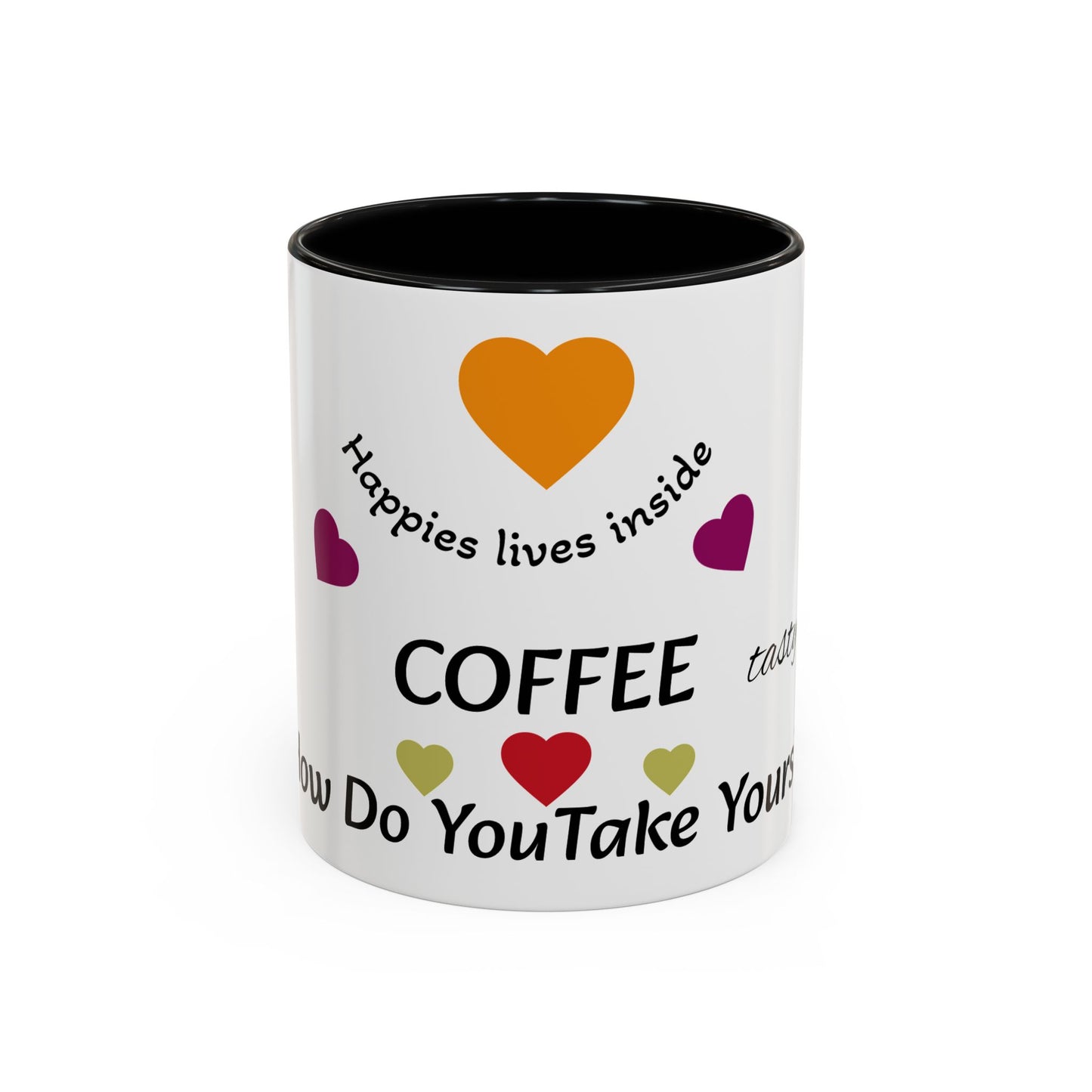 "How Do You Take Your Coffee? Accent Coffee Mug